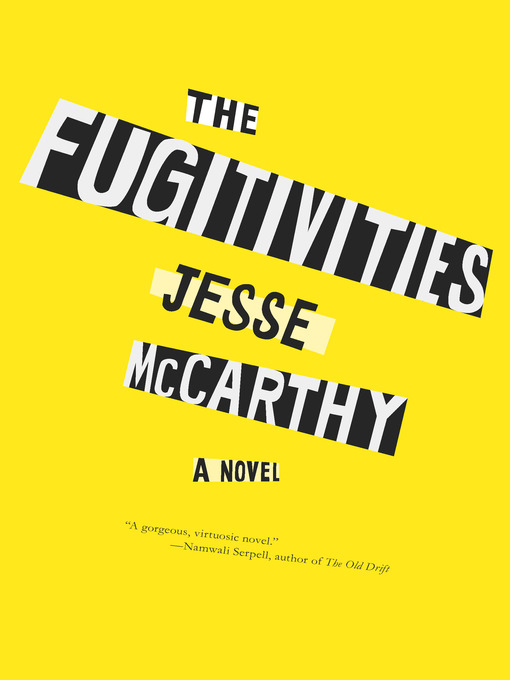 Title details for The Fugitivities by Jesse McCarthy - Available